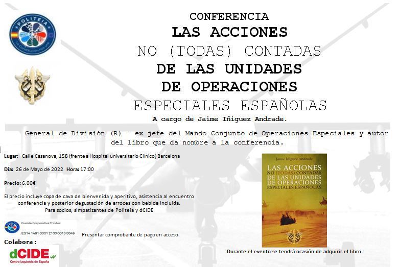 Conferencia sobre el libro: Las acciones no ( todas) contadas de las Unidades de Operaciones Especiales Españolas