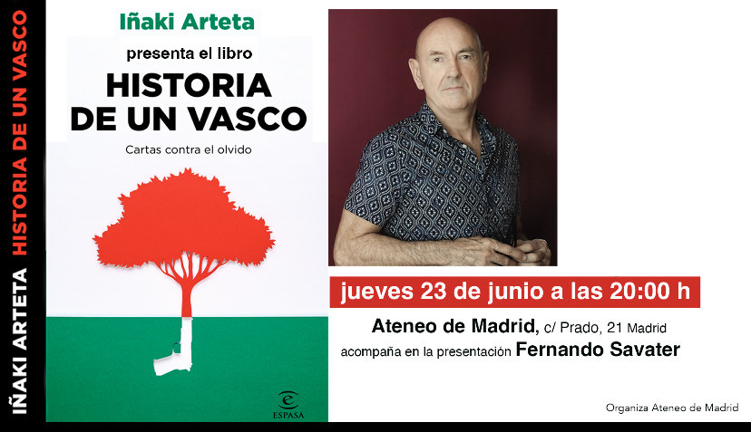 Asistencia a la presentación en Madrid del libro de Iñaki Arteta: Historia de un Vasco
