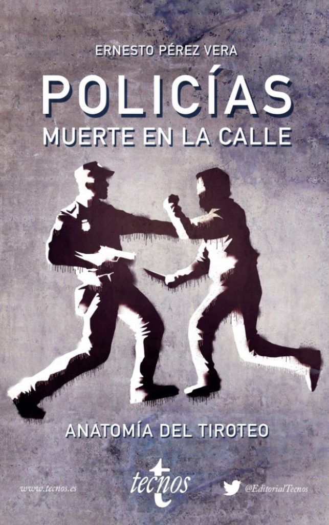 Presentación del libro «Policías: muerte en la calle. Anatomía del tiroteo»